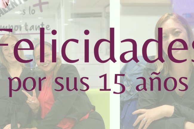 FELICES 15 AÑOS