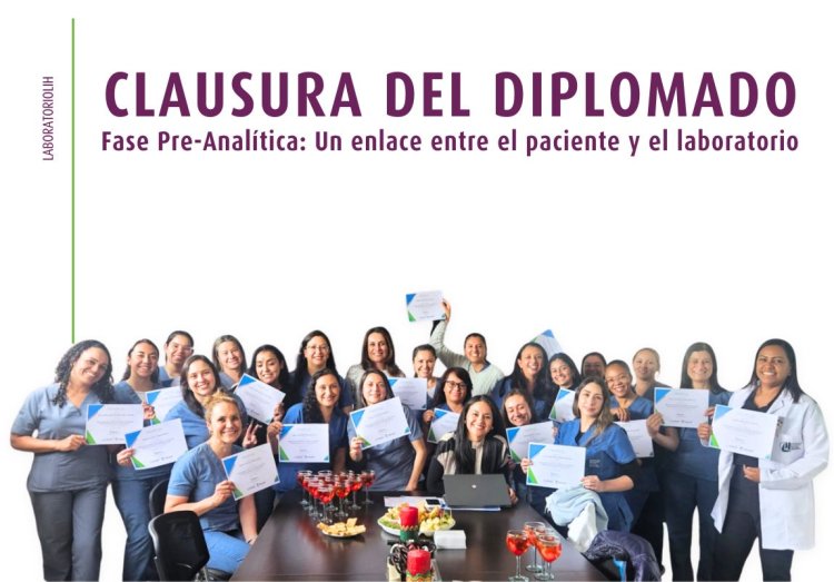 Así vivimos la clausura del Diplomado en Fase Pre-Analítica