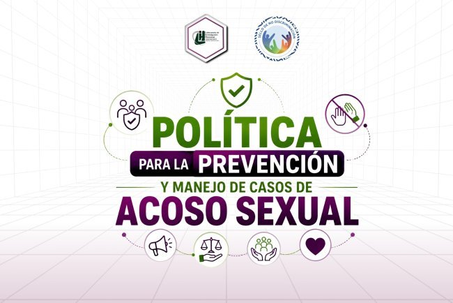 Política para la Prevención y Manejo de Casos de Acoso Sexual