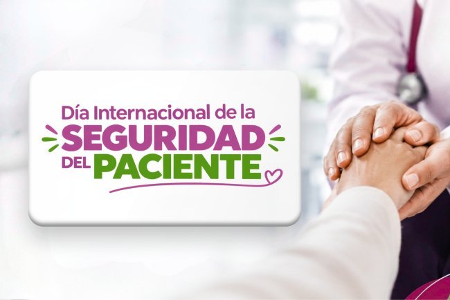 Día Mundial De La Seguridad Del Paciente, reconocemos la labor y el compromiso de todo el equipo de LIH
